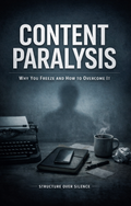 Content Paralysis - How to overcome the fear of posting online